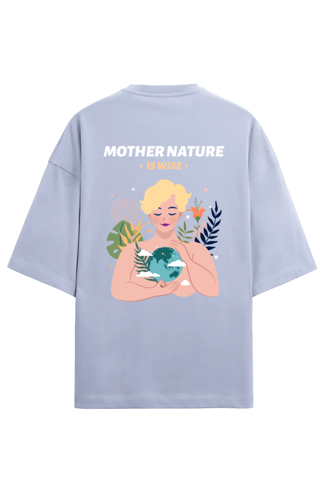 Mother Earth is Wise Dual Side Printed Oversized Tee | Evrbay |Unisex